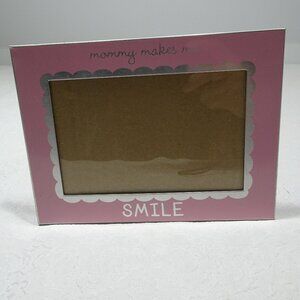" Mommy makes me Smile " Pink Picture Frame 4x6